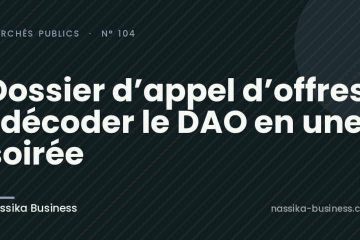Dossier d’appel d’offres : décoder le DAO en une soirée